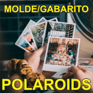 Molde/Gabarito para Fotos Polaroid